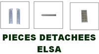 ELSA PIECES DETACHEES